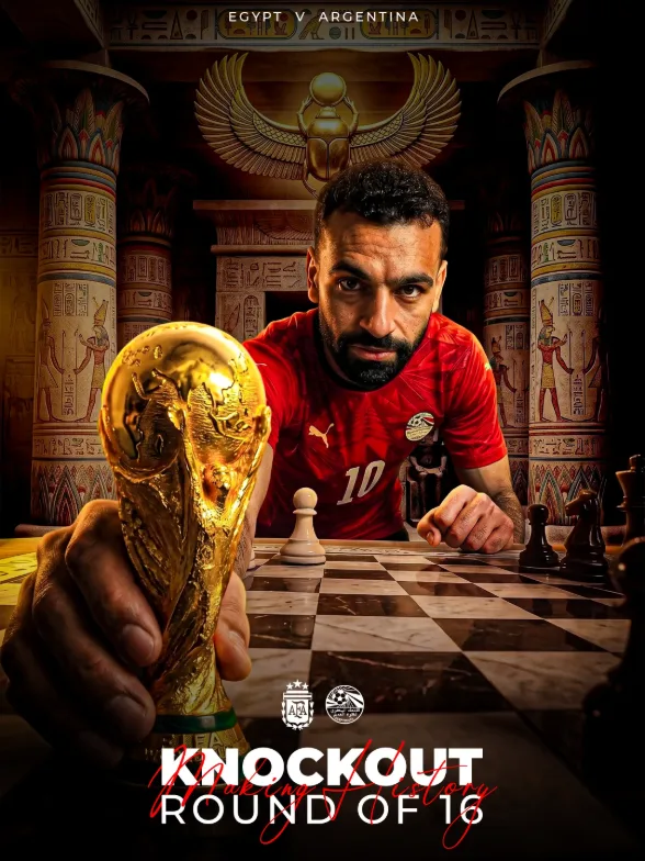 Poster for Egypt v Argentina in the World Cup round of 16: an Egypt player in the number 10 shirt at a chessboard inside a pharaonic temple, a hand holding the trophy